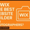 Is WIX The Best Website Builder for Photographers?